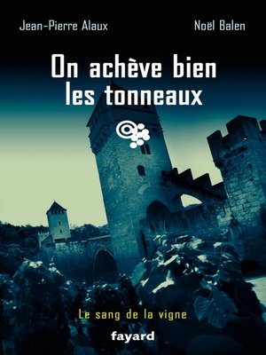 cover image of On achève bien les tonneaux